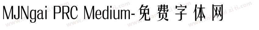 MJNgai PRC Medium字体转换